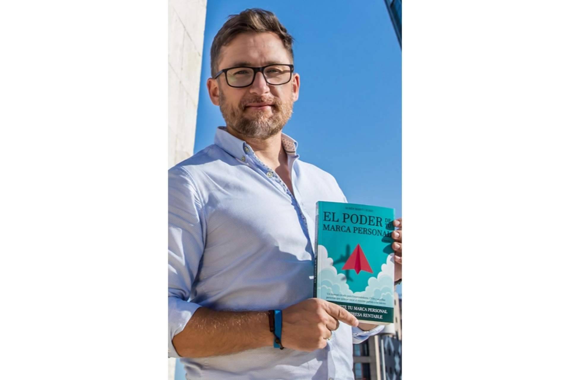 El Poder de tu Marca Personal, el libro escrito por el experto en marca personal Rubén Martín