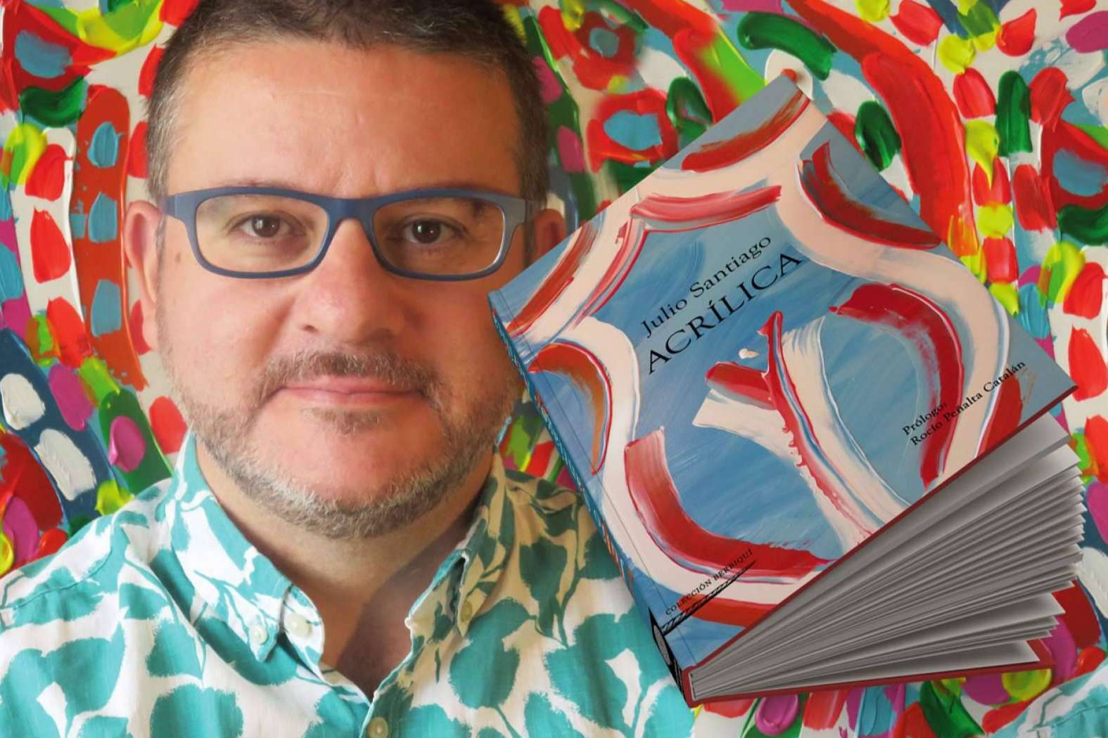 'Acrílica', el poeta Julio Santiago despliega su arte en un nuevo libro