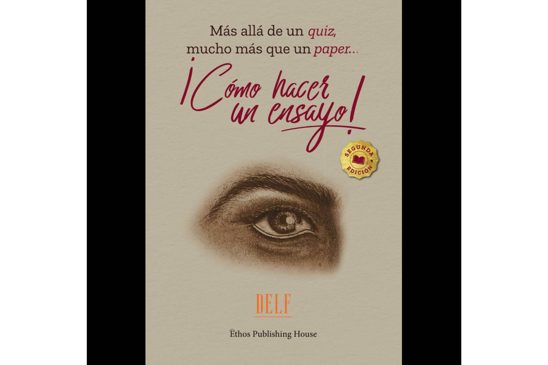 Reflexión, lógica y estilo propio en el nuevo libro sobre cómo hacer un ensayo